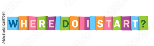WHERE DO I START? colorful vector typography banner