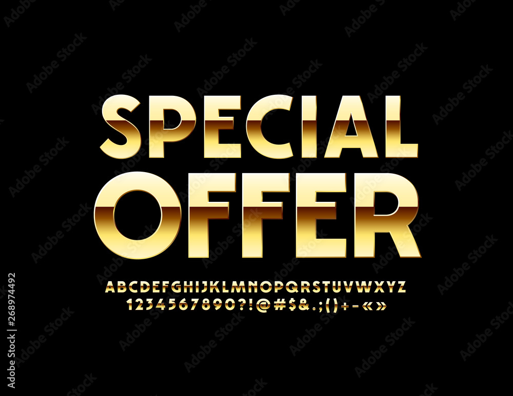 Vector Special Offer sign for Business, Marketing, Advertisement. Golden stylish Alphabet. Chic Glossy Font 
