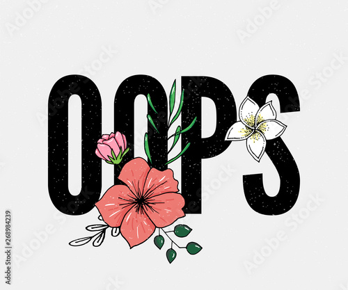 oops slogan. Perfect for pin, card, t-shirt design, poster, sticker, print. Vector illustration.
