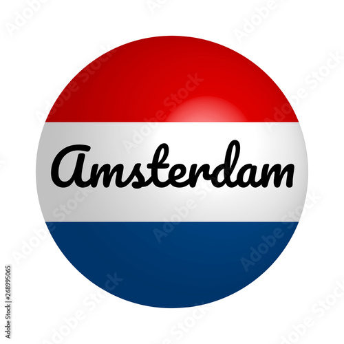 Free Download Round button Icon of national flag of Netherlands with inscription of city name: Amsterdam in modern style and reflection of light. Vector EPS10 illustration. - GFXLoad