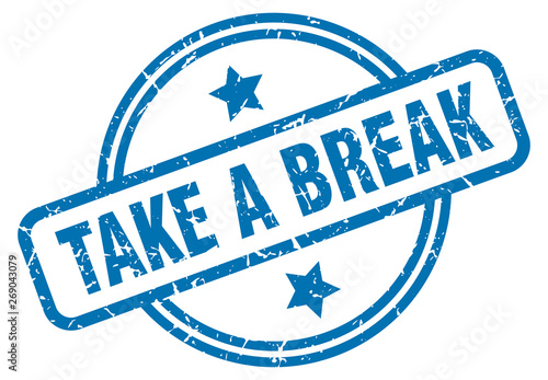 take a break grunge stamp