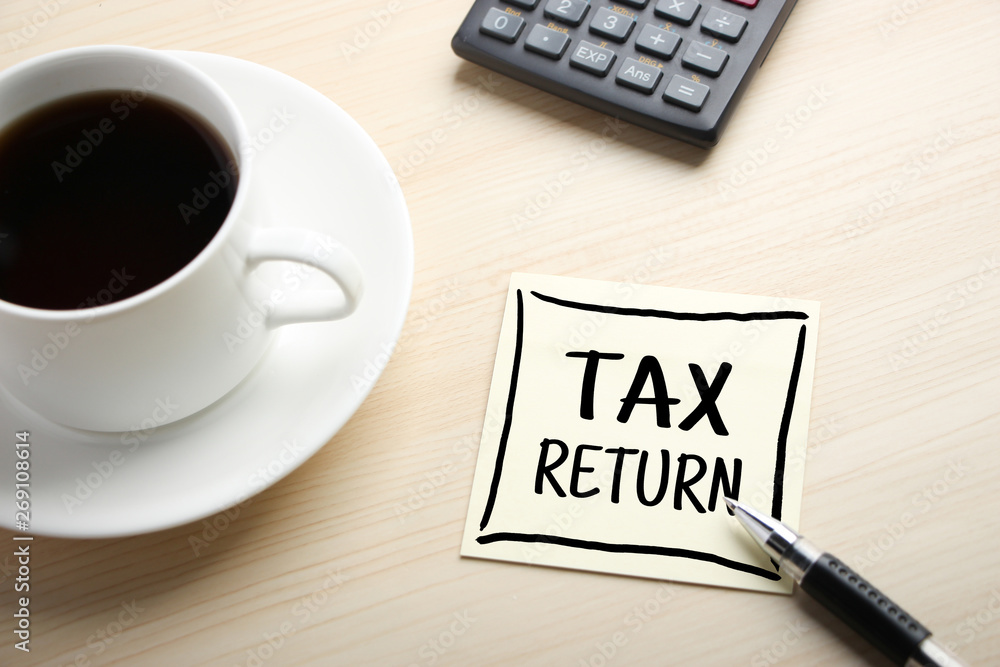 Tax Return Concept On Sticky Note Tax Return Concept On Sticky Note