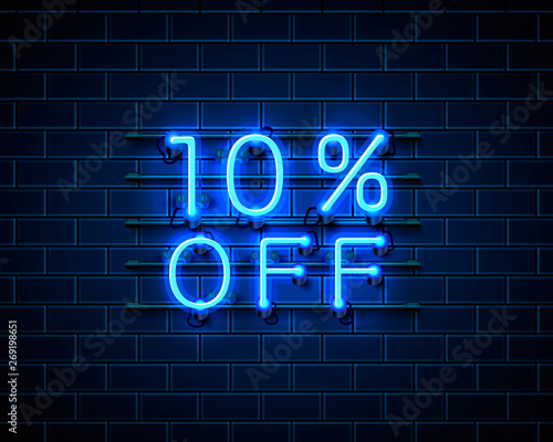 Neon 10 off text banner. Night Sign. Vector