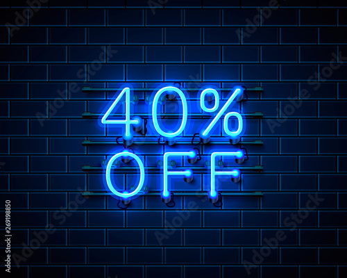 Neon 40 off text banner. Night Sign. Vector