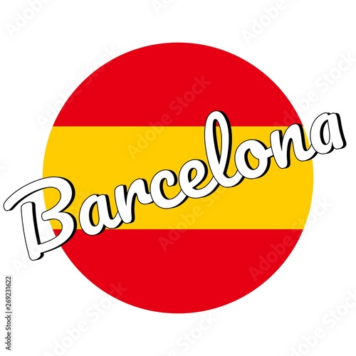 Round button Icon of national flag of Spain with red and yellow colors and inscription of city name: Barcelona in modern style. Vector EPS10 illustration.