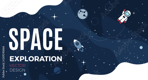 Space background with cosmos and white empty place for text. Cute template with Astronaut, Spaceship, Rocket, Moon and Stars for poster, banner web landing page or website design