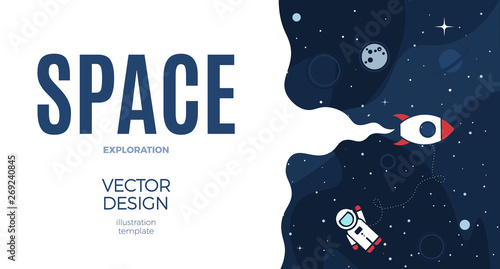 Space background with cosmos and white empty place for text. Cute template with Astronaut, Spaceship, Rocket, Moon and Stars for poster, banner web landing page or website design