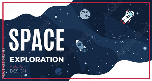 Space background with cosmos and white empty place for text. Cute template with Astronaut, Spaceship, Rocket, Moon and Stars for poster, banner web landing page or website design