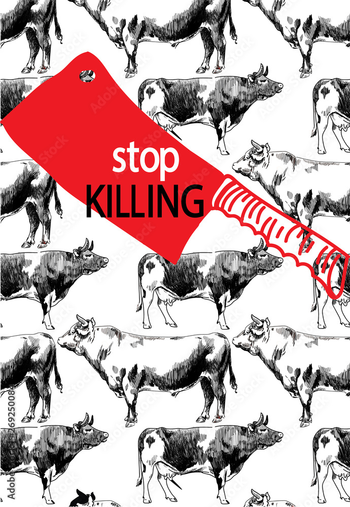 Stop killing! Poster for the protection of animals. Veganism, cows.  Freehand drawing in vintage style. Stock Vector | Adobe Stock