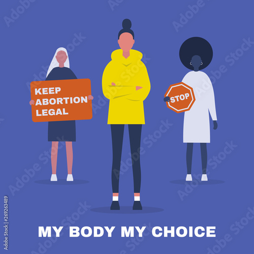 My body My choice. Keep abortion legal. Feminist protest. Human rights. Flat editable vector illustration, clip art