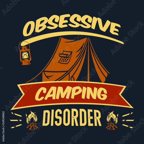 Obsessive camping disorder