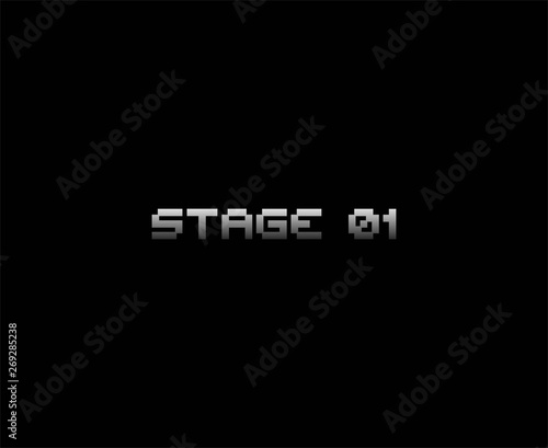 Stage 01 retro video game message