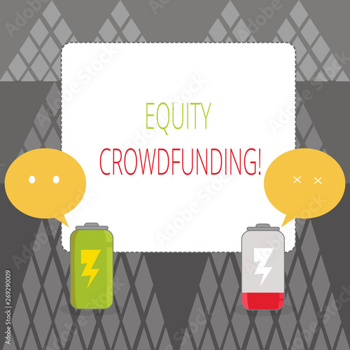 Text sign showing Equity Crowdfunding. Business photo showcasing raising capital used by startups and earlystage company Fully Charged and Discharged Battery with Two Colorful Emoji Speech Bubble photo