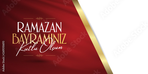 Eid al-Fitr Mubarak Islamic Feast Greetings (Turkish: Ramazan Bayraminiz Kutlu Olsun) Holy month of muslim community Ramazan. Billboard, Poster, Social Media, Greeting Card template. 