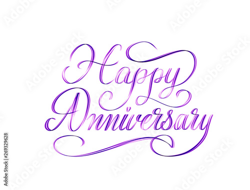 Happy Anniversary - beautiful script hand lettering composition design for postcards or greeting cards prints