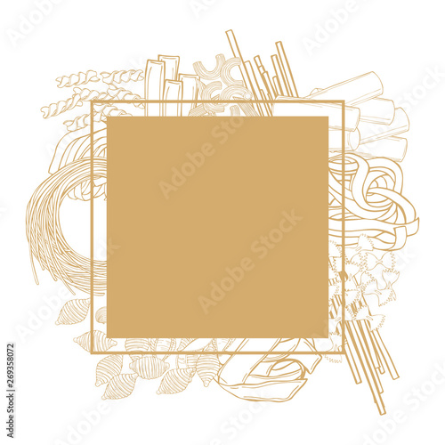 Vector frame with  hand drawn different types of dry Italian pasta on white background. Sketch  illustration.