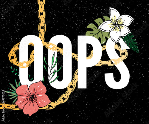oops slogan. Perfect for pin, card, t-shirt design, poster, sticker, print. Vector illustration.