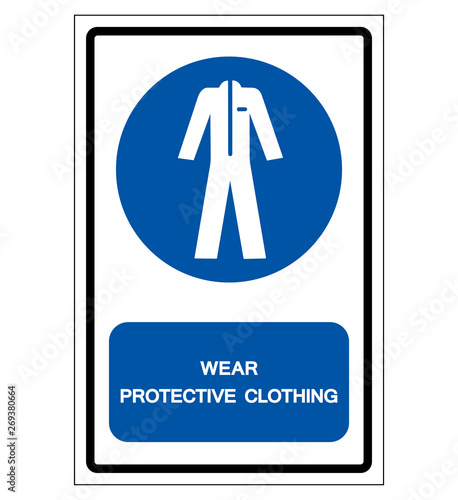 Wear Protective Clothing Symbol Sign,Vector Illustration, Isolated On White Background Label. EPS10