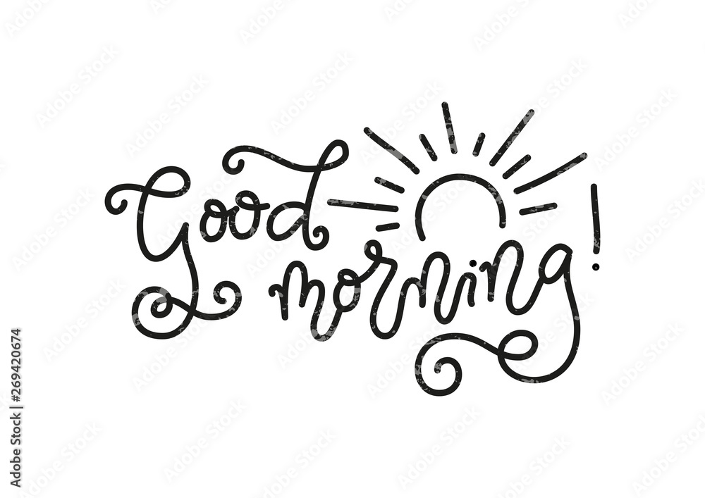 calligraphy lettering of Good Morning in black with texture and decorated with sun isolated on white