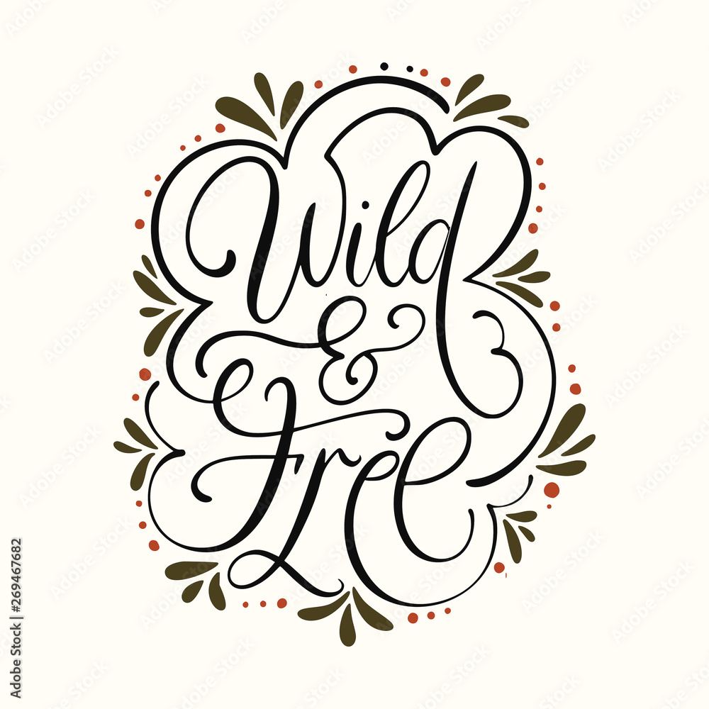 Wild and free. Vector. Wild and free. Vector.