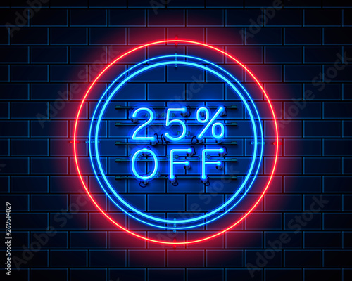 Neon 25 off text banner. Night Sign. Vector 