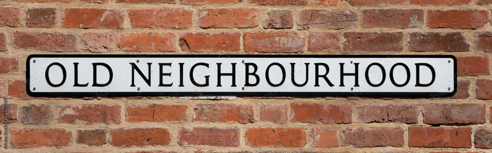 Old Neighbourhood street sign brick background Old Neighbourhood street sign brick background