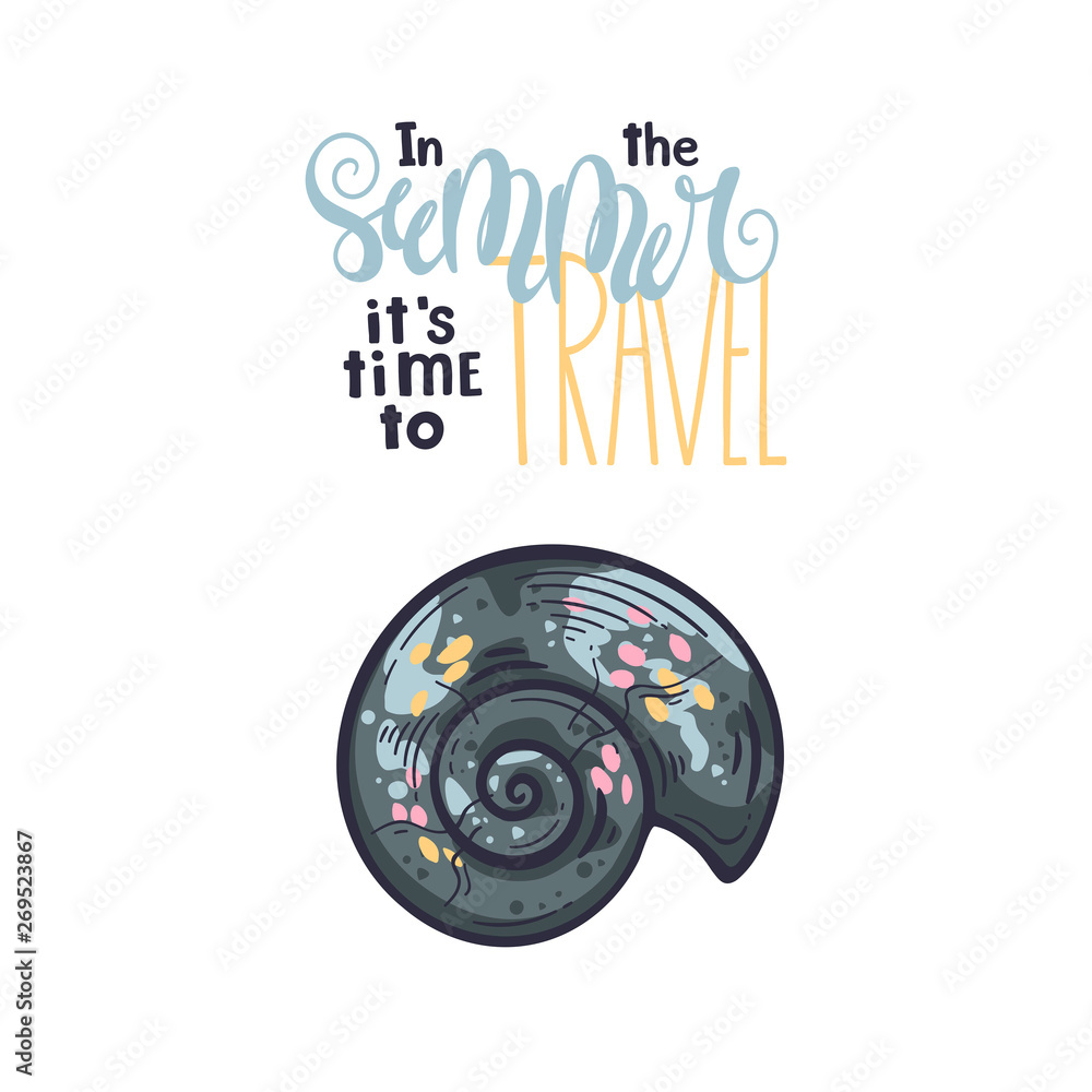 Obraz premium Vector seashells sketches. Lettering: In the summer it is time to travel.