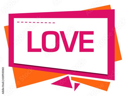 Love Pink Orange Squares Triangles Text 