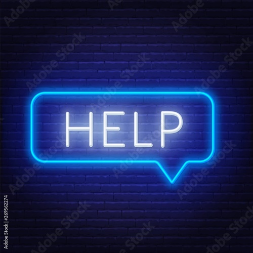 Neon sign of word help in speech bubble frame on dark background. Vector.