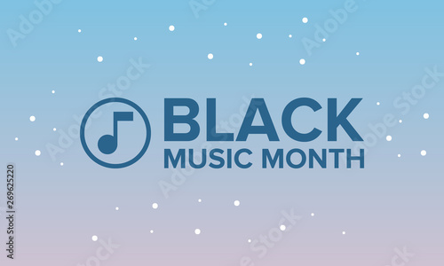 Black Music Month in June. African-American Music Appreciation Month. Celebrated annual in United States. Music concept. Poster, card, banner and background. Vector illustration