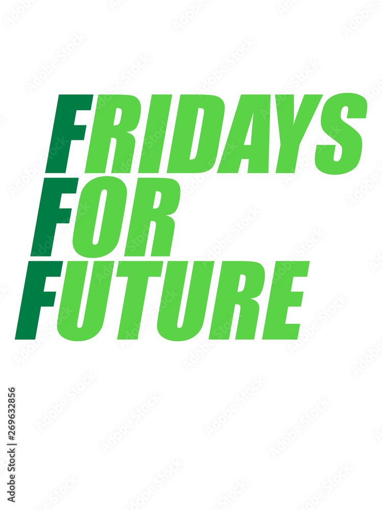 protest fridays for future logo zukunft welt ökologisch retten klimawandel klimaschutz naturschutz erde schüler bewegung freitage streik schwänzen schule jungend kinder erderwärmung umwelt protest fridays for future logo zukunft welt ökologisch retten klimawandel klimaschutz naturschutz erde schüler bewegung freitage streik schwänzen schule jungend kinder erderwärmung umwelt