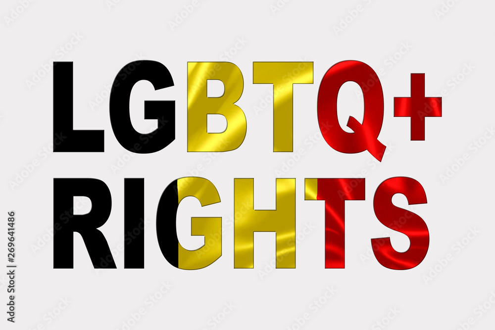 LGBTQ+ Rights Words over Belgian Flag.