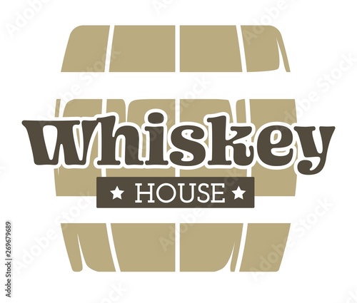 Whiskey house isolated icon wooden barrel alcohol drink