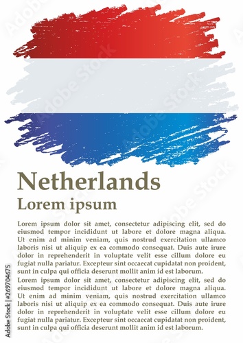 Flag of the Netherlands. Kingdom of the Netherlands. Template for award design  an official document with the flag of Netherlands. Bright  colorful vector illustration