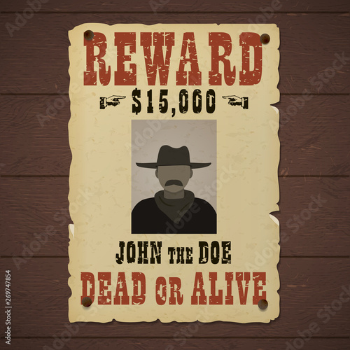 Reward poster. Wanted dead or alive banner with man silhouette in a hat and with mustache.