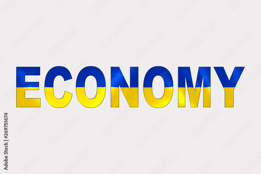 Economy Word over Ukrainian Flag. Economy Word over Ukrainian Flag.