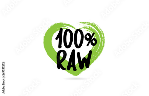 100% raw text word with green love heart shape icon