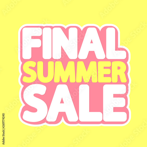 Final Summer Sale, poster design template, isolated sticker, vector illustration