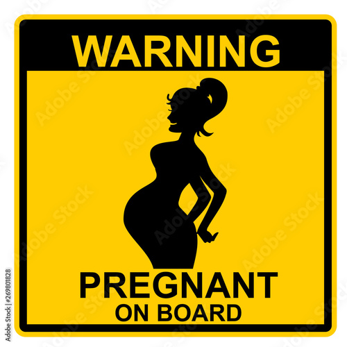 warning, pregnant on board