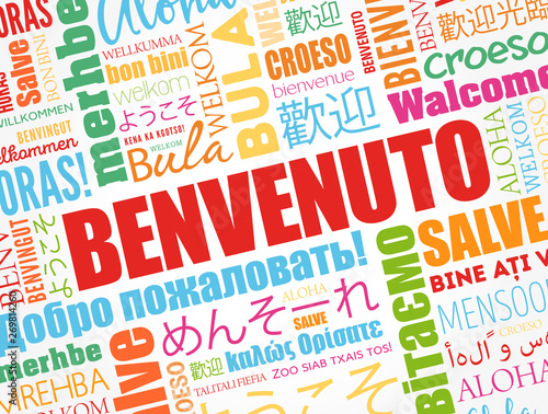 Benvenuto (Welcome in Italian) word cloud in different languages, conceptual background