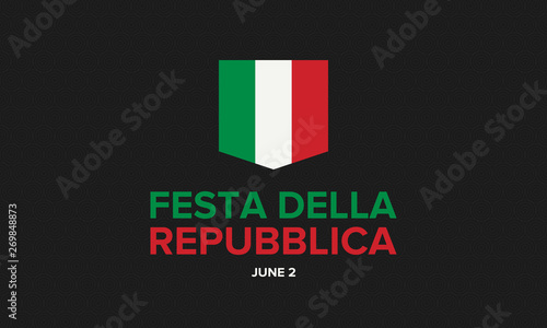 Free Download Festa della Repubblica Italiana. Text in italian: Italian Republic Day. National holiday. Celebrated annually on June 2 in Italy. Italy flag. Poster, card, banner and background - GFXLoad