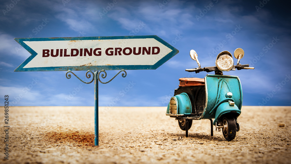 Naklejka premium Street Sign BUILDING GROUND