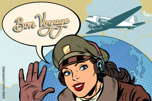 Bon voyage girl woman retro Aviator pilot