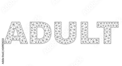 Mesh vector ADULT text. Abstract lines and dots are organized into ADULT black carcass symbols. Wire frame flat triangular mesh in vector EPS format.