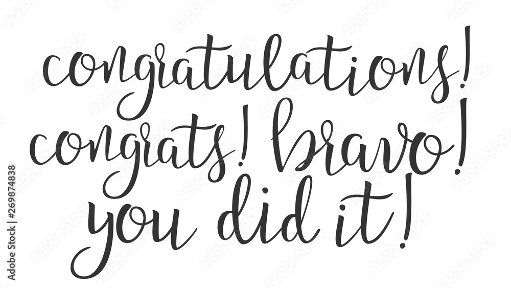 Modern Calligraphy Of Word Congratulations Vector. Stylish Typography Inscription With Different Handwritten Calligraphy Congrats, Bravo And You Did It Elegance Decoration. Text Flat Illustration Modern Calligraphy Of Word Congratulations Vector. Stylish Typography Inscription With Different Handwritten Calligraphy Congrats, Bravo And You Did It Elegance Decoration. Text Flat Illustration