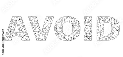 Mesh vector AVOID text. Abstract lines and circle dots are organized into AVOID black carcass symbols. Linear carcass flat triangular network in vector EPS format.