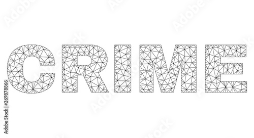 Mesh vector CRIME text. Abstract lines and spheric points are organized into CRIME black carcass symbols. Linear frame 2D polygonal mesh in eps vector format.