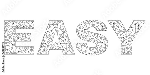 Mesh vector EASY text. Abstract lines and circle dots form EASY black carcass symbols. Wire carcass 2D polygonal mesh in eps vector format.