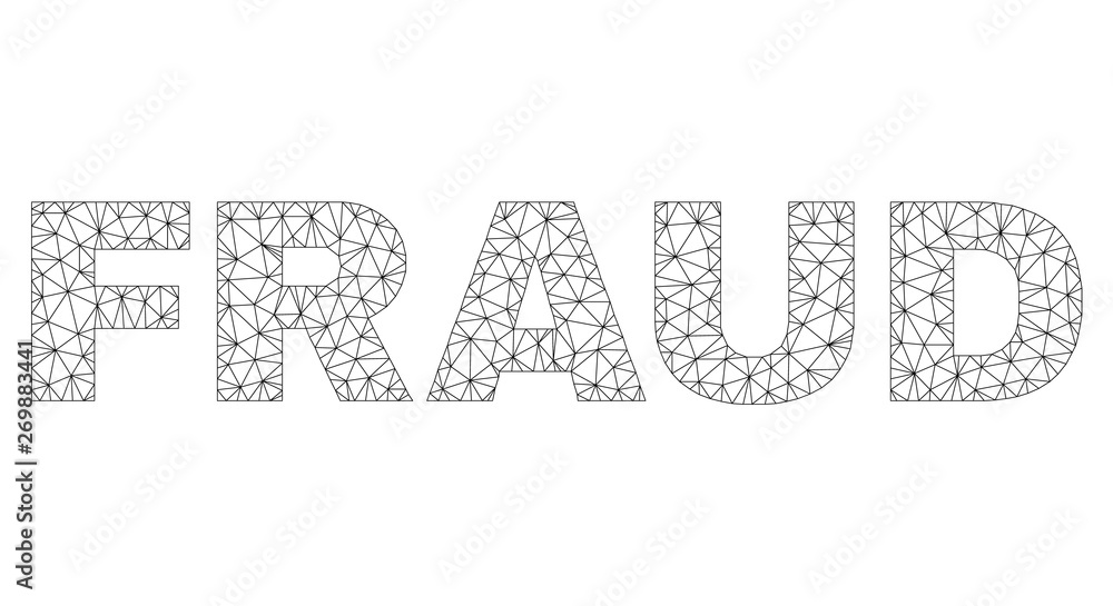 Mesh vector FRAUD text. Abstract lines and circle dots are organized into FRAUD black carcass symbols. Linear carcass flat triangular mesh in vector format. Mesh vector FRAUD text. Abstract lines and circle dots are organized into FRAUD black carcass symbols. Linear carcass flat triangular mesh in vector format.