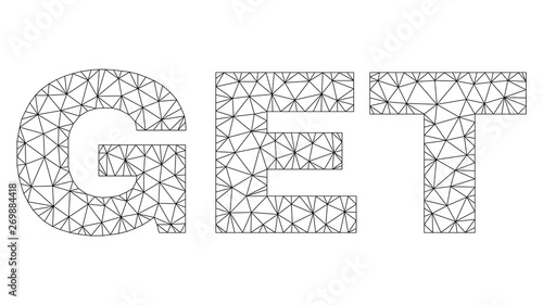Mesh vector GET text label. Abstract lines and circle dots form GET black carcass symbols. Wire carcass 2D triangular mesh in vector EPS format.